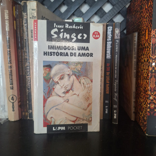 Inimigos: Uma História de Amor - Isaac Bashevis Singer